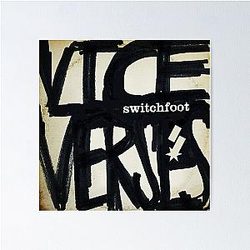 Switchfoot Vice Verses Poster