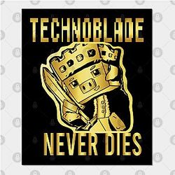 Technoblade Posters - Technoblade Never Dies Golden Poster TP3110