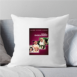 Terms of Endearment Always Touching Always Heartwarming Terms Of Endearment Pillows Cover