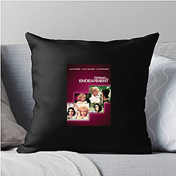 Terms of Endearment Always Touching Always Heartwarming Terms Of Endearment Pillows Cover