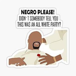 White chicks film Terry Crews sticker