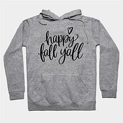 Happy Fall Y'all Hoodie TP1701
