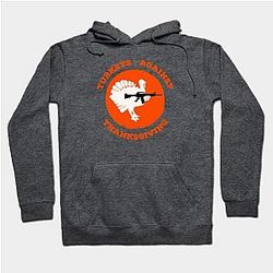 Turkeys Against Thanksgiving Hoodie TP1701
