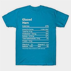 Glazed Ham Nutrition Facts Thanksgiving Colorado Food T-Shirt TP1201