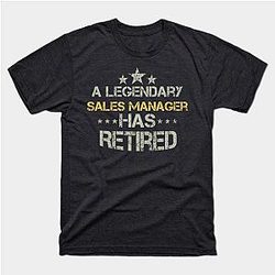 A Legendary Sales Manager Has Retired - Sales Manager gift - Sales Manager lovers christmas vintage retro T-Shirt TP1201