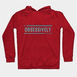 Be obsessively grateful Hoodie TP1701