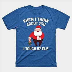Santa Claus I Touch My Elf Funny Christmas Gift T-Shirt TP1201