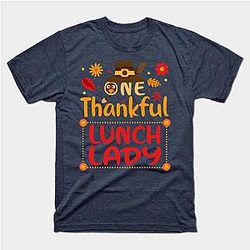 One Thankful Lunch lady Thanksgiving Outfit gift T-Shirt TP1201