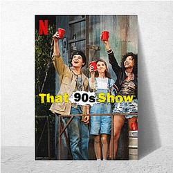 That '90s Show Beyond The Screen That '90S Show Posters