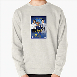 That's My Boy is about a father reconnecting with his son That's My Boy Sweatshirts