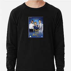 That's My Boy is about a father reconnecting with his son That's My Boy Sweatshirts
