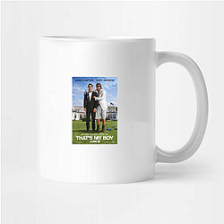 That's My Boy is a movie That's My Boy Mugs