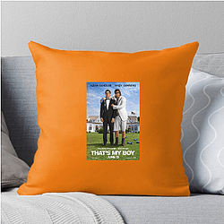 That's My Boy is a movie That's My Boy Pillows Cover