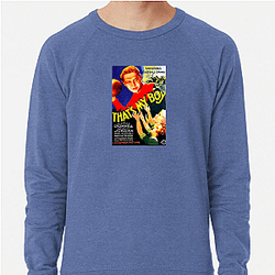 That's My Boy's plot involves a father and son That's My Boy Sweatshirts