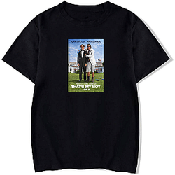 That's My Boy is a movie That's My Boy T-Shirts
