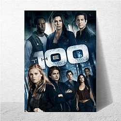 The 100 Collection for fans The 100 Posters