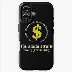 The acacia strain - Money For Nothing iPhone Tough Case