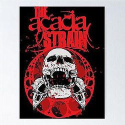 The acacia strain t-shirt Poster