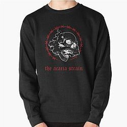 the acacia strain t-shirt Pullover Sweatshirt