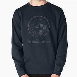 the acacia strain t-shirt Pullover Sweatshirt