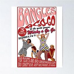 The Bangles go shirt Poster