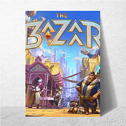 The Bazaar Drop The Bazaar Posters