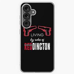 The Blacklist Raymond Red Reddington "Living By Raymond Red Reddington Rules"  Samsung Galaxy Soft Case