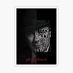 Reddington - The Blacklist Quote Sticker