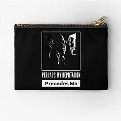 The Blacklist Raymond Reddington Quote Perhaps My Reputation Precedes Me 2022 Zipper Pouch