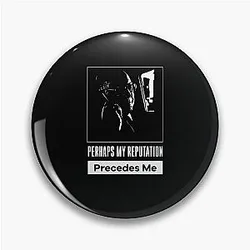 The Blacklist Raymond Reddington Quote Perhaps My Reputation Precedes Me 2022 Pin