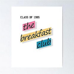 The Breakfast Club 1980s Poster
