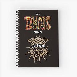 Byrds Dylan Spiral Notebook