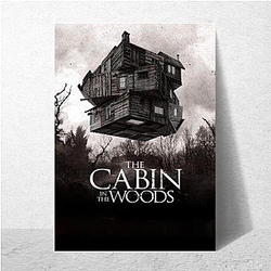 The Cabin In The Woods ファンのためのマーチ The Cabin In The Woods ポスター