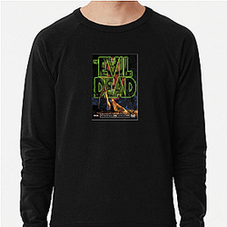 The Evil Dead The World Is A Cabin The Evil Dead Sweatshirts