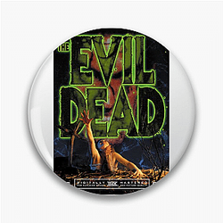 The Evil Dead The World Is A Cabin The Evil Dead Pins