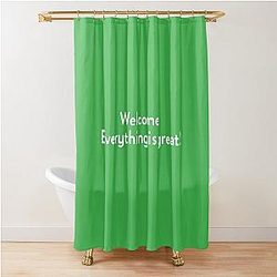 The Good Place - Welcome - Everything is Great Shower Curtain