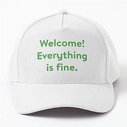 The Good Place - Welcome Everything Is Fine Baseball Cap