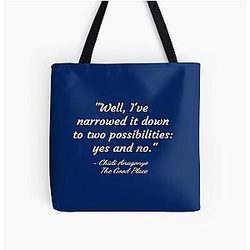 Well I've narrowed it down to two possibilities yes no - Chidi Anagonye The Good Place All Over Print Tote Bag