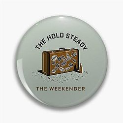 The Hold Steady The Weekender Pin