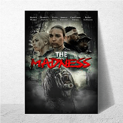 The Madness Limited Collection The Madness Posters