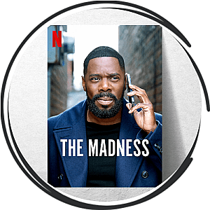 The Madness Posters