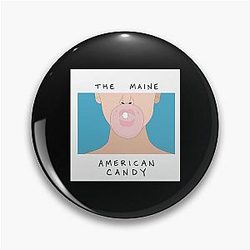 American Candy Album  The Maine Pin