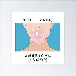 American Candy Album  The Maine Poster
