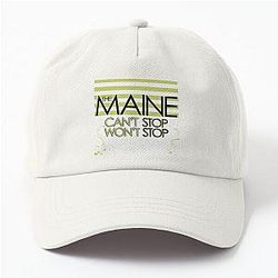 The Maine cant stop wont stop Dad Hat