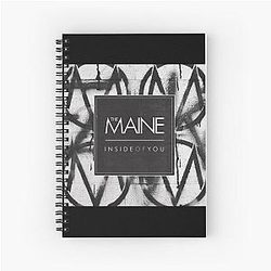 The Maine inside of you Spiral Notebook