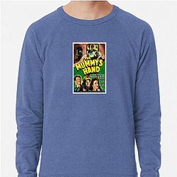 The Mummy The World Is My Stage The Mummy Sweatshirts