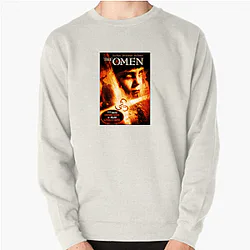 The Omen Always Terrifying Always Chilling The Omen Sweatshirts