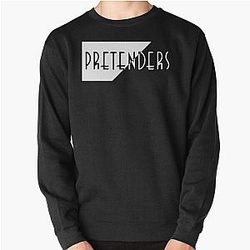 Pretenders Pullover Sweatshirt