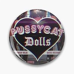Pussycat dolls Tour Pin