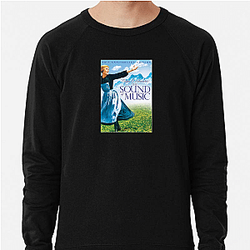 The Sound of Music My Favorite Musical The Sound Of Music Sweatshirts